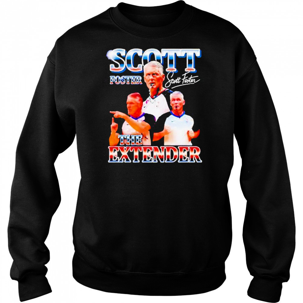 The Extender Scott Foster 2025 Shirt Sweatshirt
