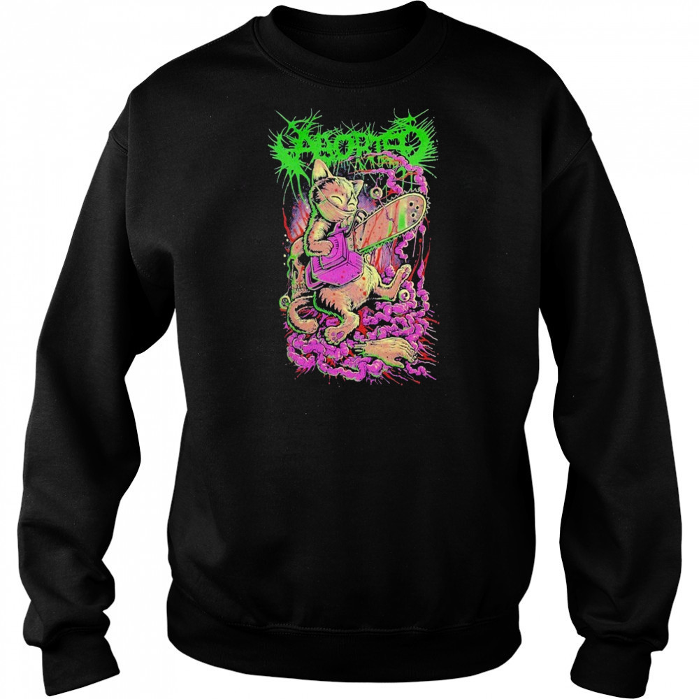 Aborted Catborted T-Shirt Sweatshirt