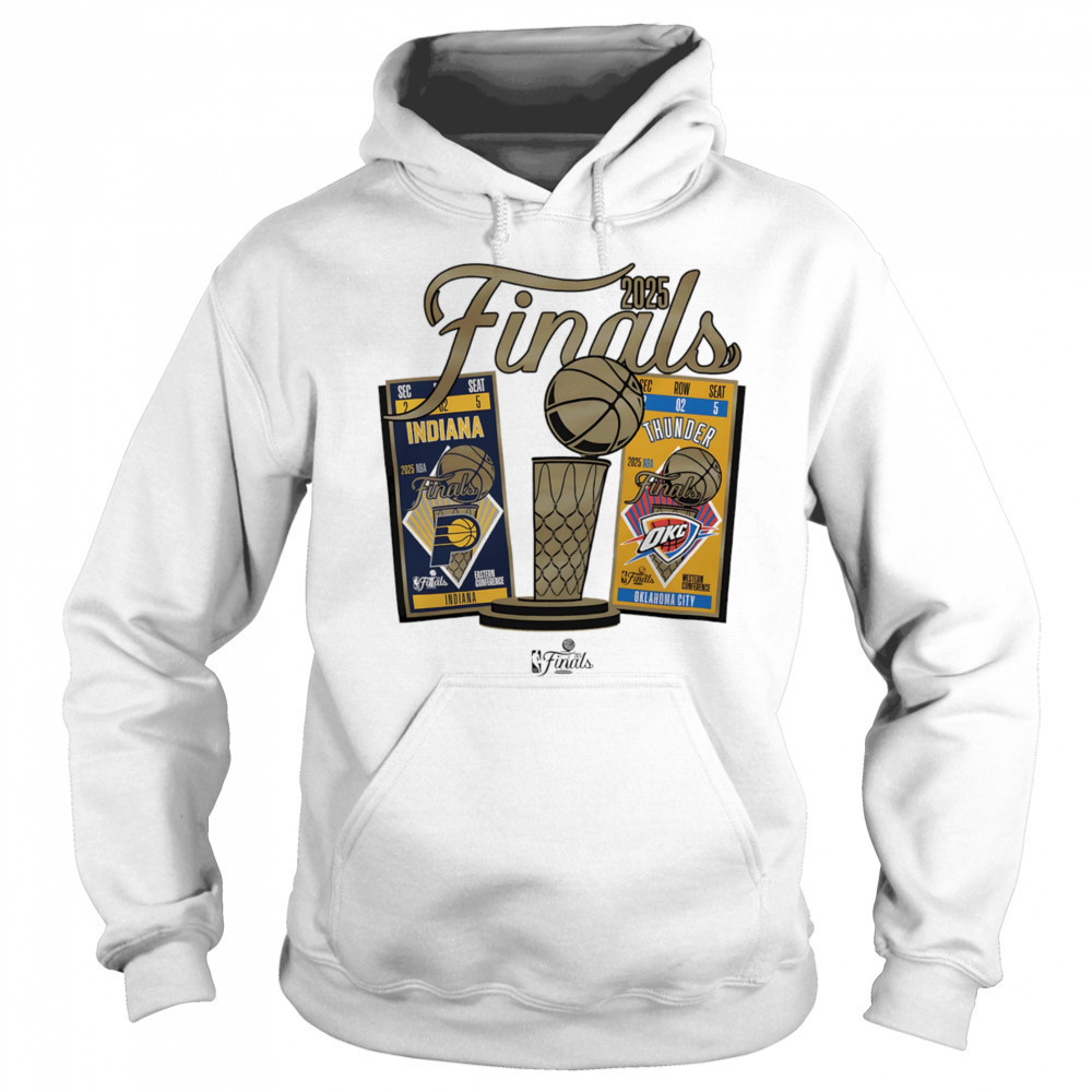 Indiana Pacers vs Oklahoma City Thunder 2025 NBA Finals Ticket matchup shirt Hoodie