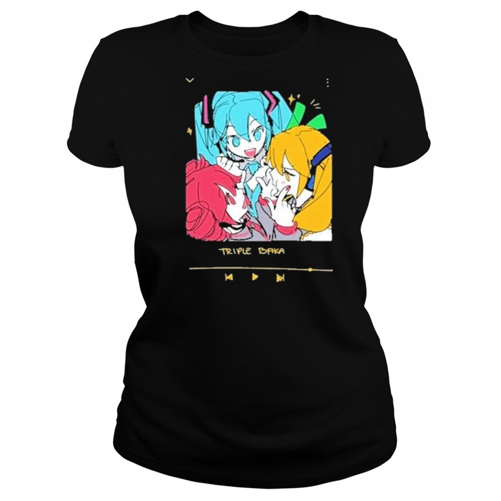 Triple Baka Shirt Women's T-shirt