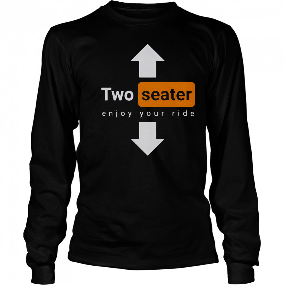 Two Seater Enjoy Your Ride Logo T-Shirt Long Sleeved