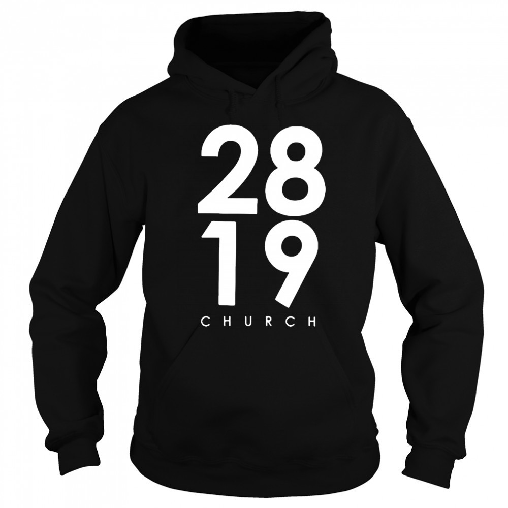 2819 Church Bold Shirt Hoodie