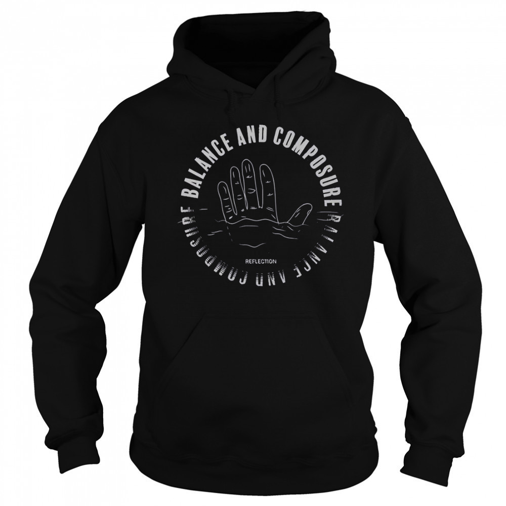Balance And Composure Reflection T-Shirt Hoodie