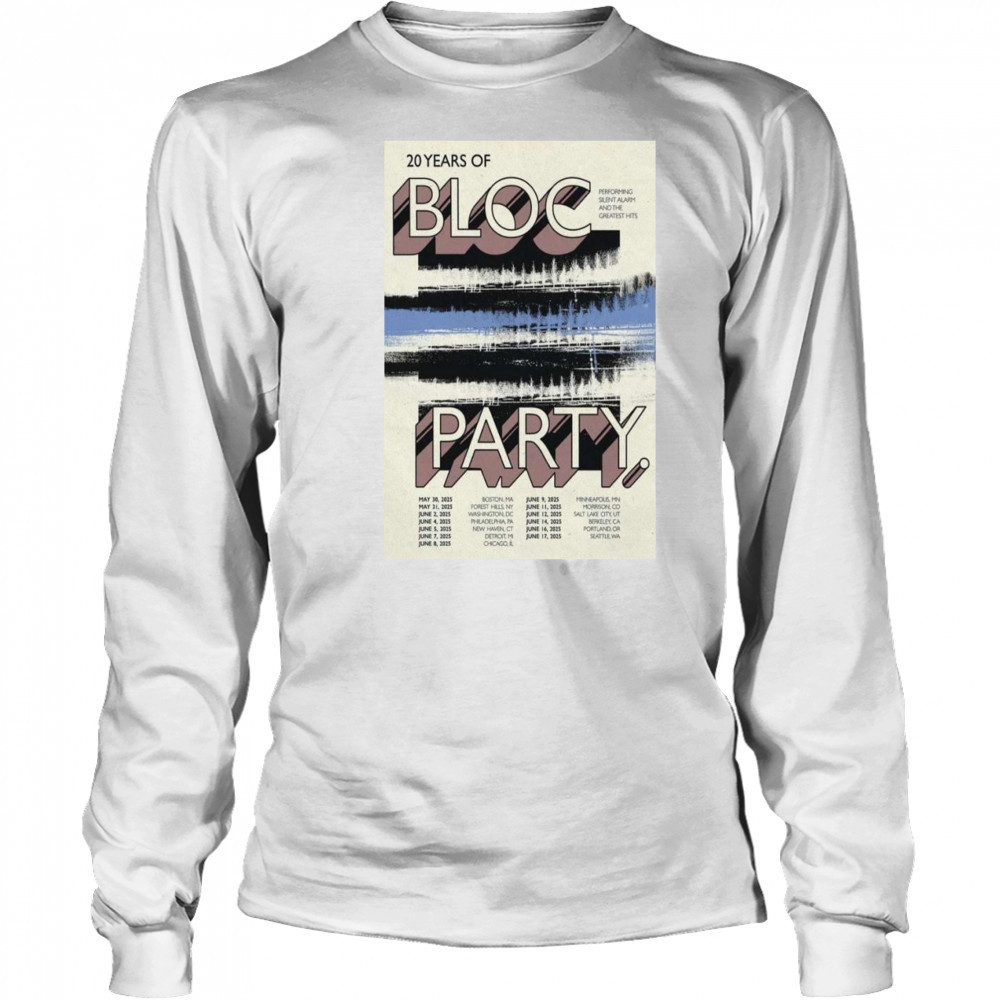 Bloc Party Poster Tour May & June 2025 Shirt Long Sleeved