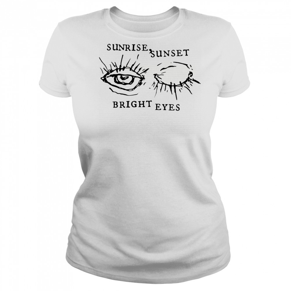 Bright Eyes Sunrise Sunset shirt Women's T-shirt