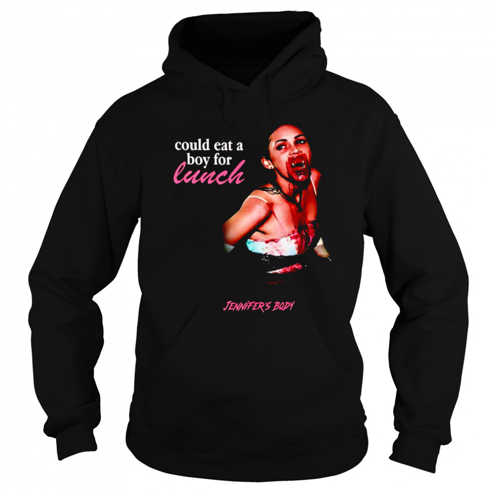 Could eat a boy for lunch Jennifer’s body shirt Hoodie