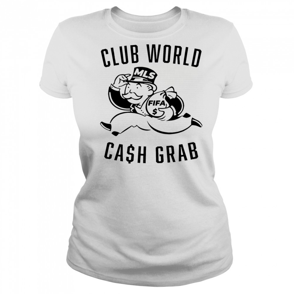 Every Sounders club world cash grab shirt Women's T-shirt