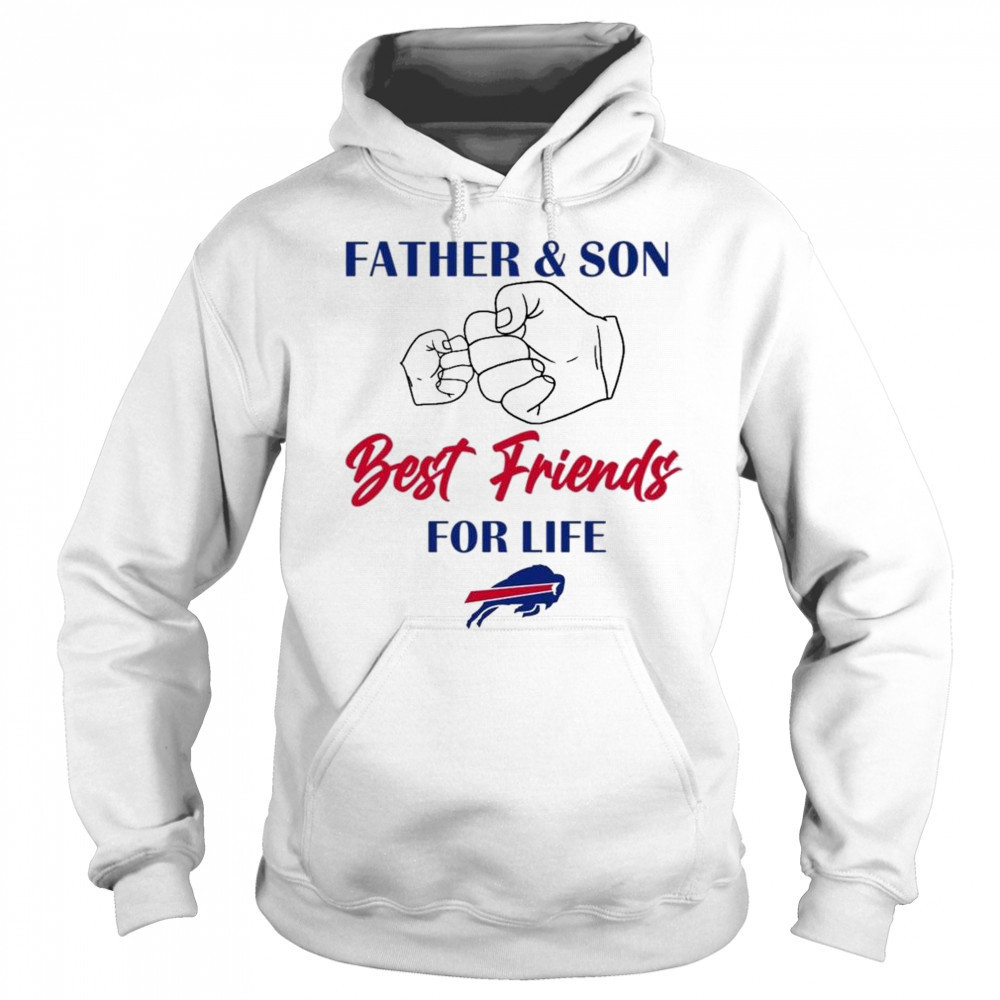 Father And Son Best Friends For Life Buffalo Bills Shirt Hoodie