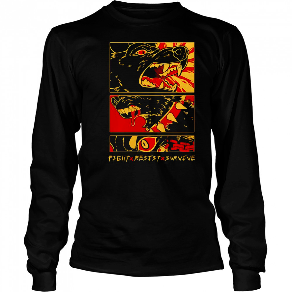 Fight Resist Survive shirt Long Sleeved