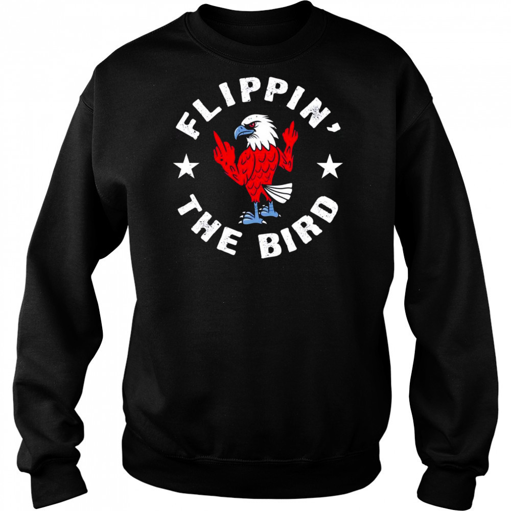 Flippin’ The Bird shirt Sweatshirt
