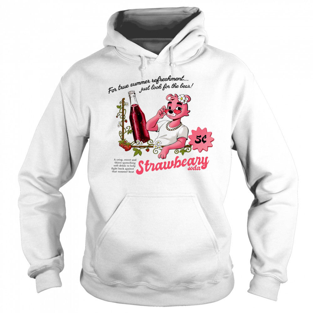 For true summer refreshment just look for the bear Strawberry soda shirt Hoodie