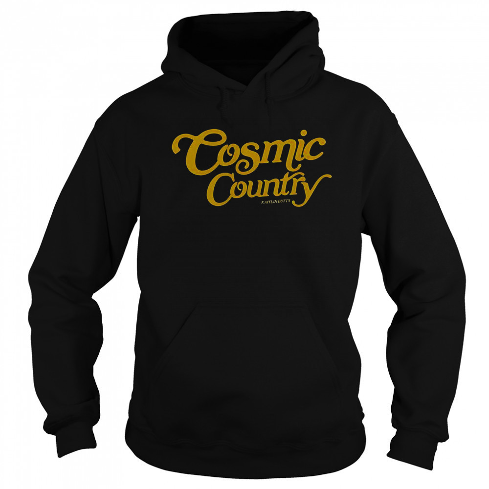 Kaitlin Butts Cosmic Country T-Shirt Hoodie