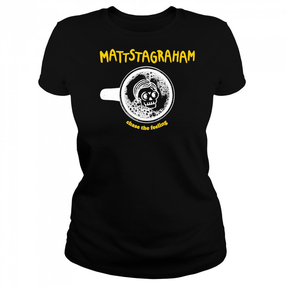 MattstaGraham Chase The Feeling T-shirt Women's T-shirt