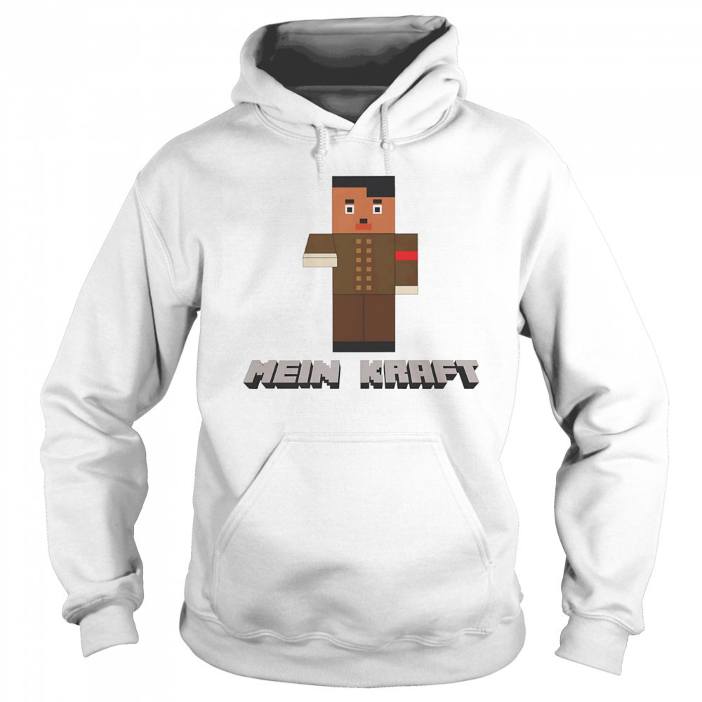 Mein Kraft Hitler funny shirt Hoodie