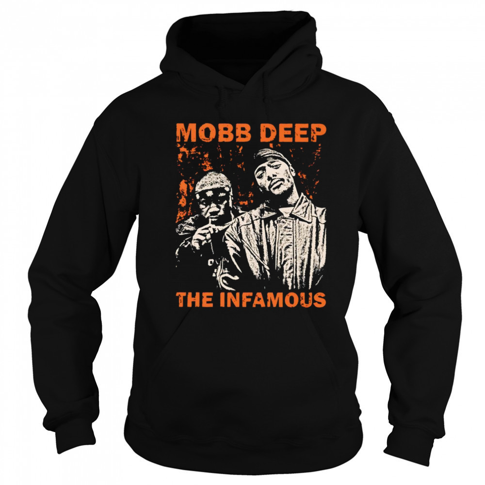 Mobb deep the infamous shirt Hoodie