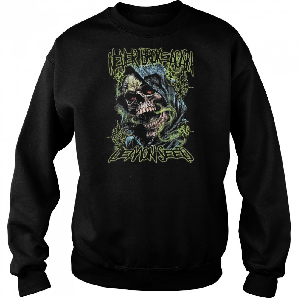 Never Broke Again Demon Seed Shirt Sweatshirt
