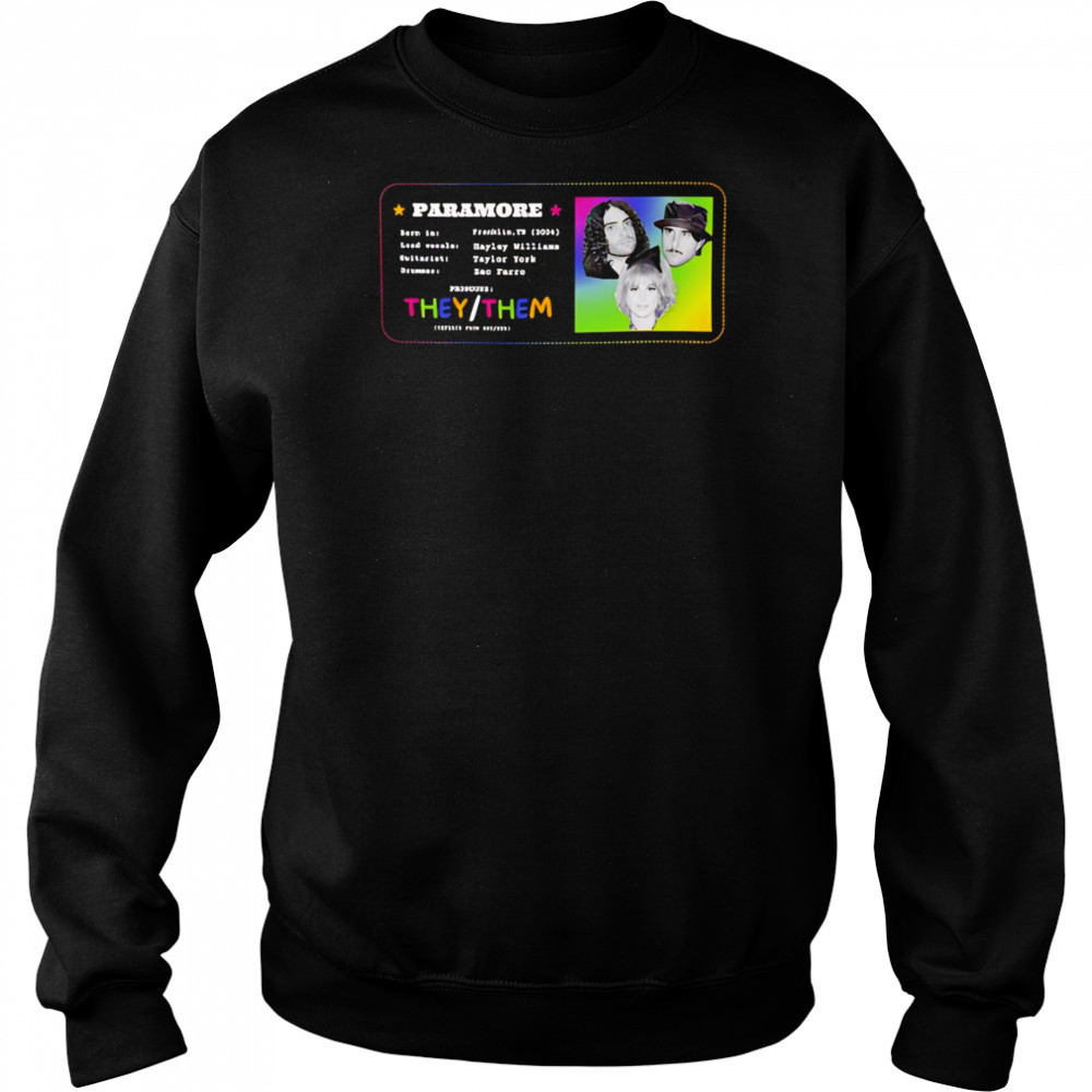 Paramore pronouns shirt Sweatshirt