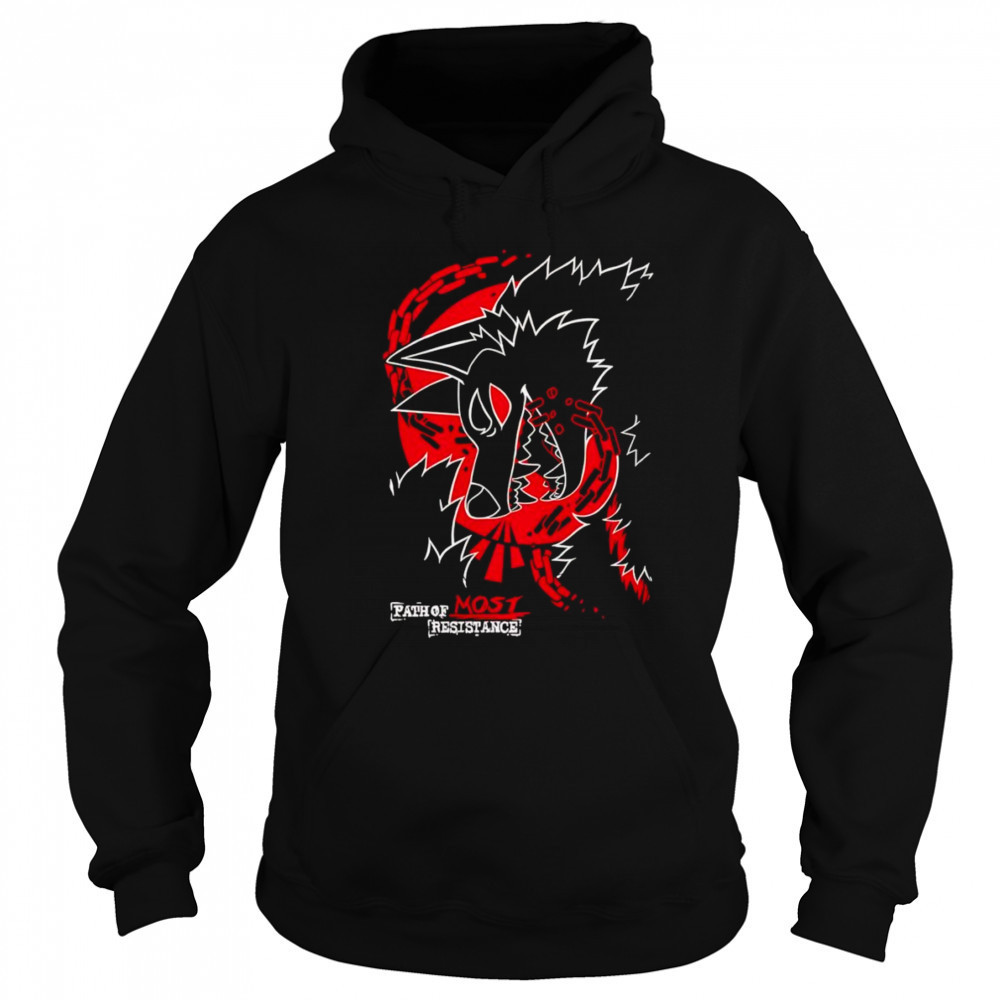 Path of Most Resistance shirt Hoodie