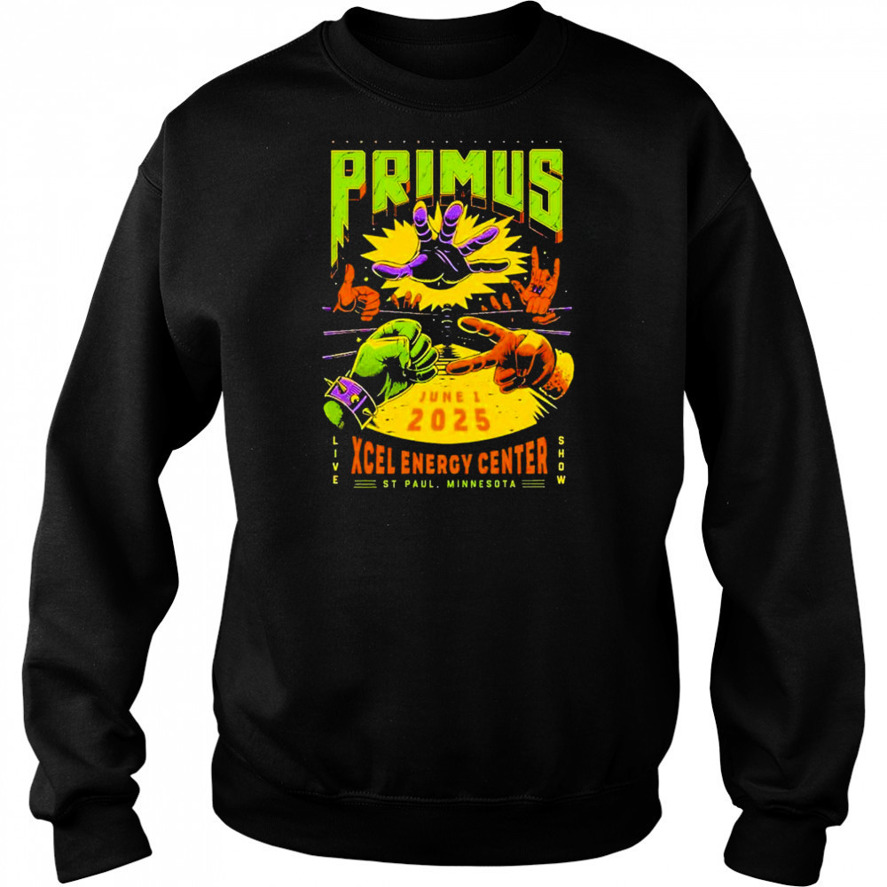 Primus Concert Poster In Saint Paul MN On June 1st 2025 At Xcel Energy Center shirt Sweatshirt