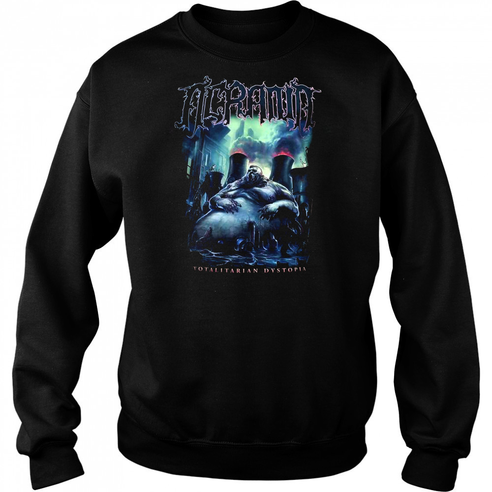 Acrania Totalitarian Dystopia T-Shirt Sweatshirt
