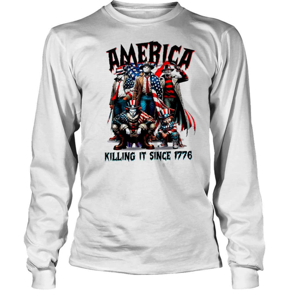 America Killing It Since 1776 Shirt Long Sleeved