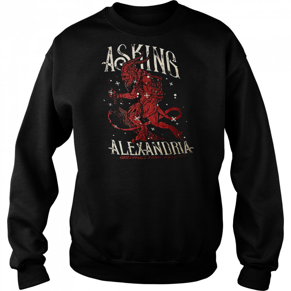 Asking Alexandria greetings from krampus shirt Sweatshirt