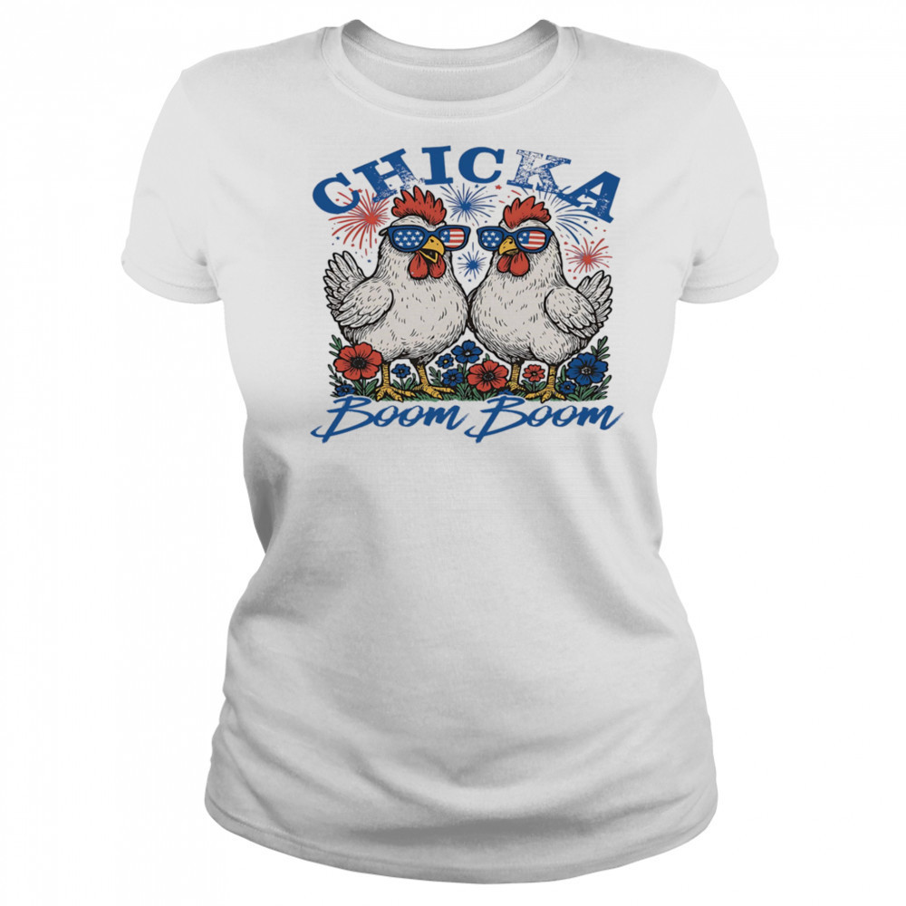Chicka boom boom 4th of July shirt Women's T-shirt