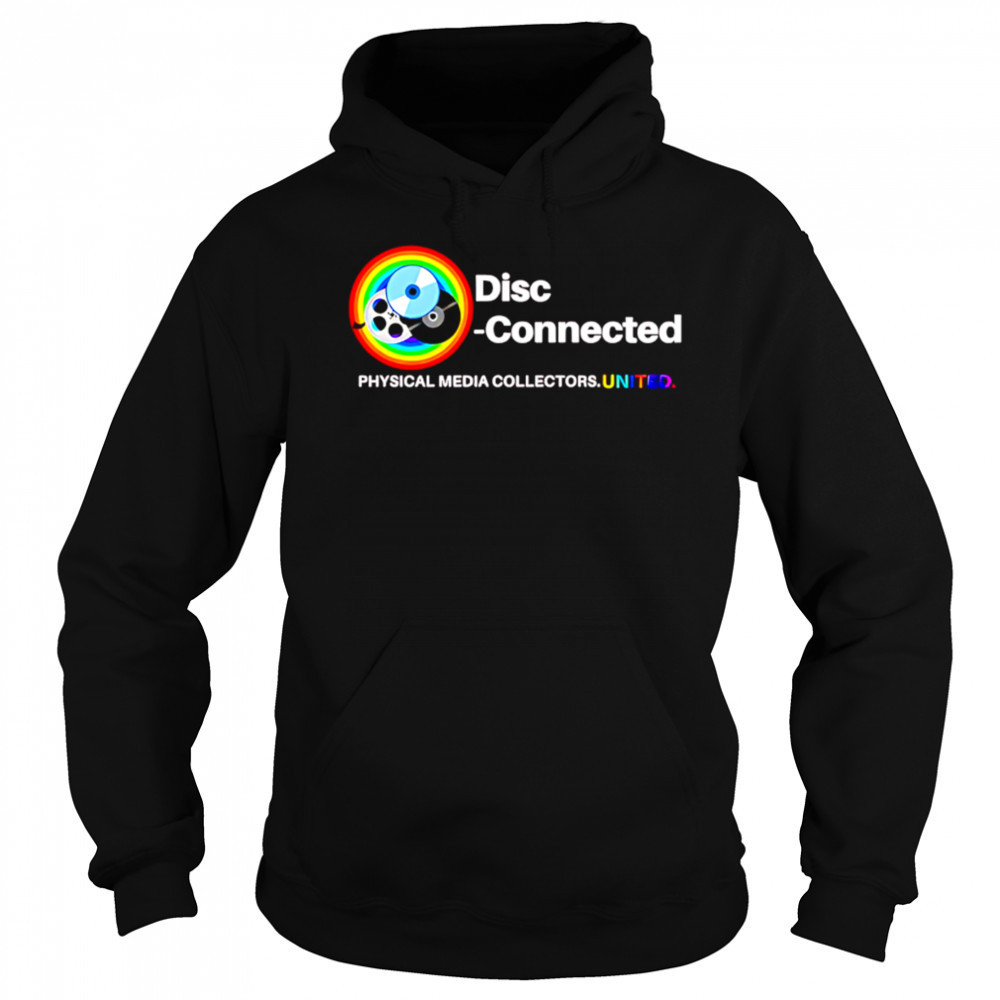 Disc Connected Physical Media Collectors.united shirt Hoodie