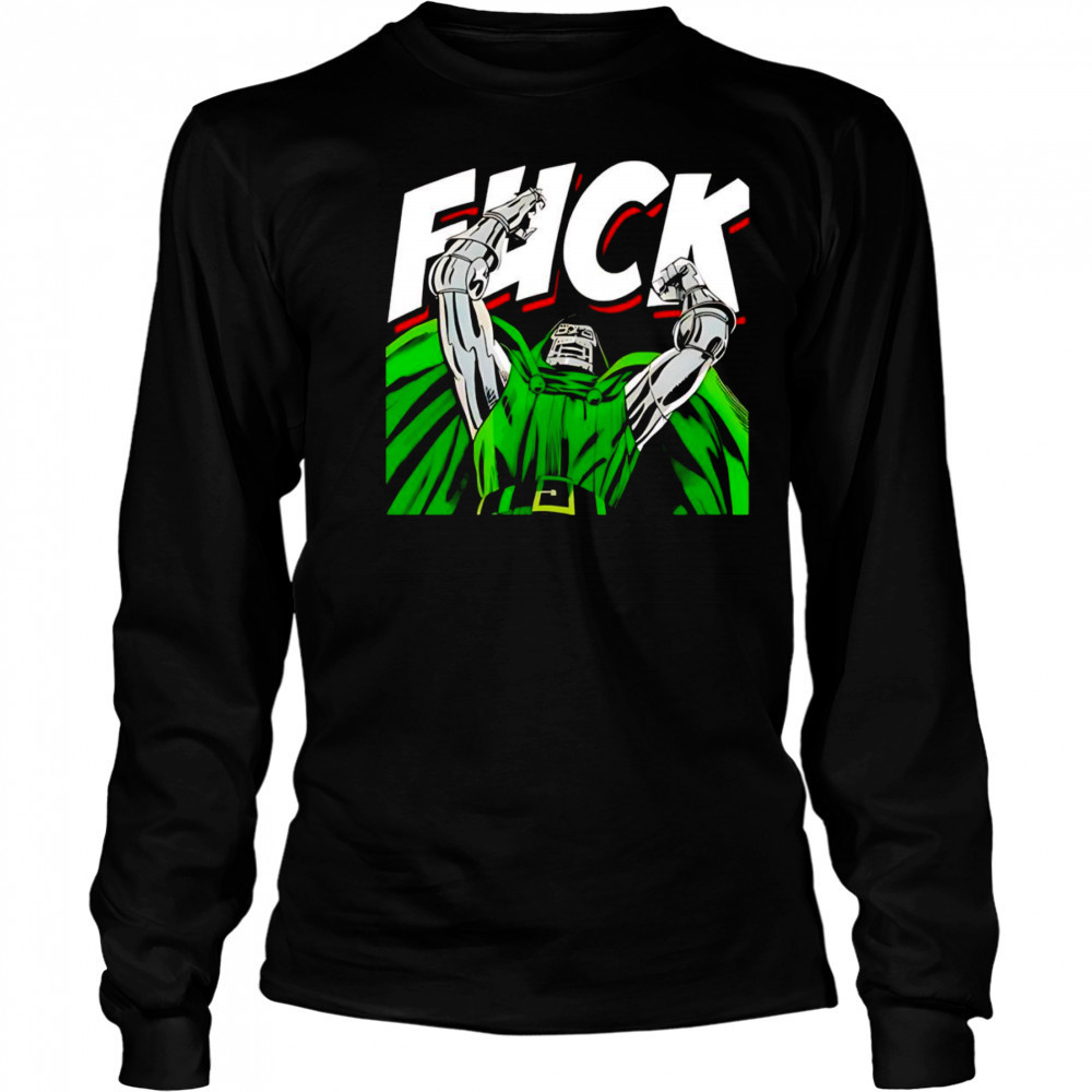 Dr Doom fuck shirt Long Sleeved
