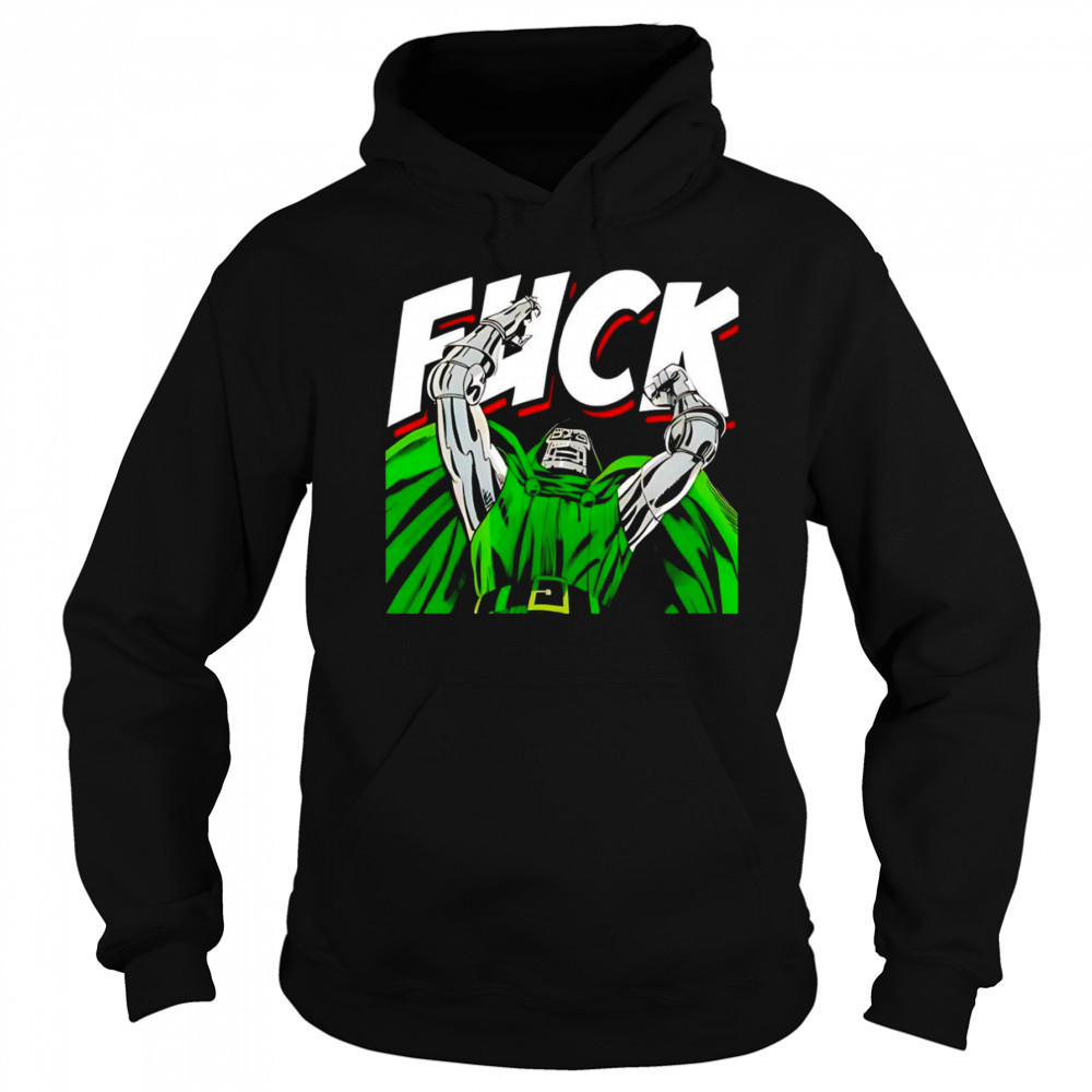 Dr Doom fuck shirt Hoodie