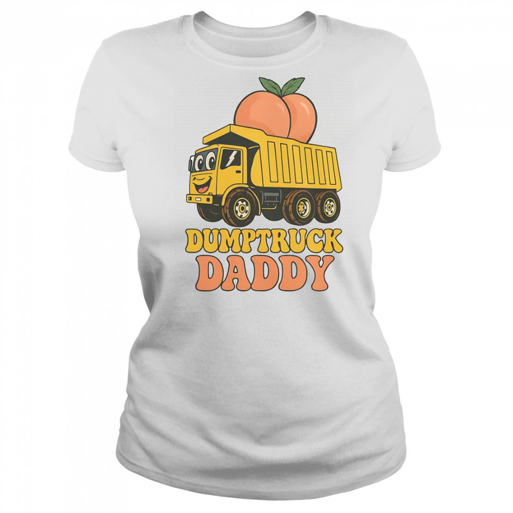 Dumptruck Daddy Dad Father’s Day T-Shirt Women's T-shirt
