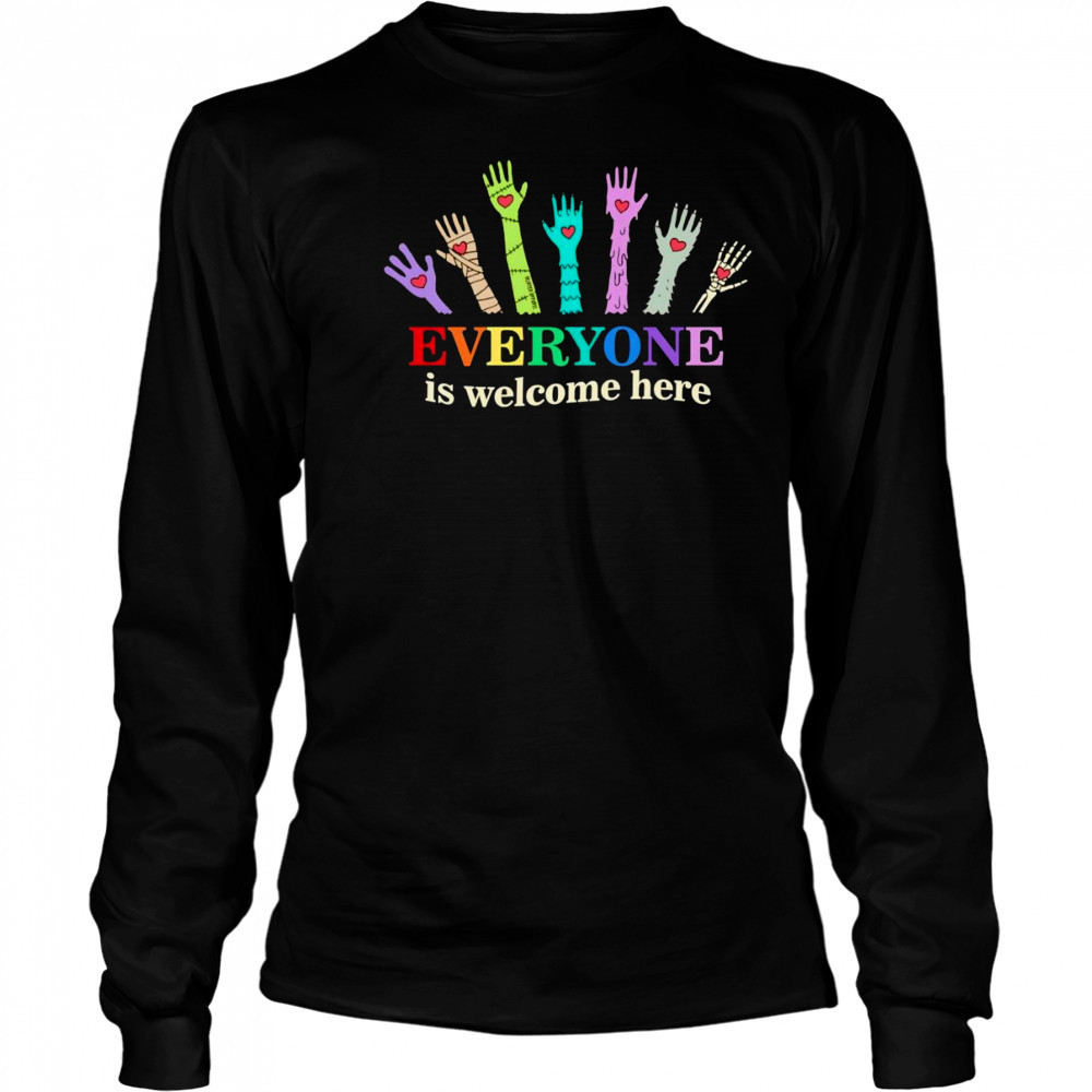 Everyone is welcome here LGBT Pride hand shirt Long Sleeved