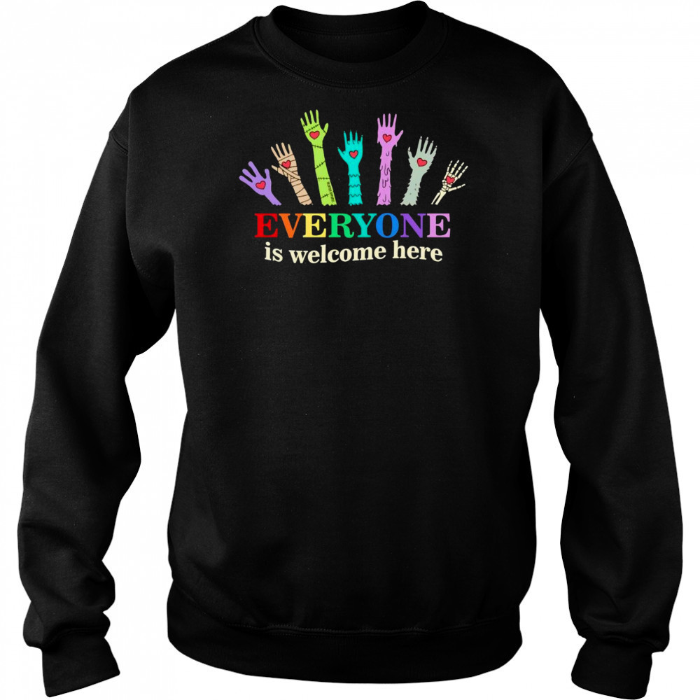 Everyone is welcome here LGBT Pride hand shirt Sweatshirt