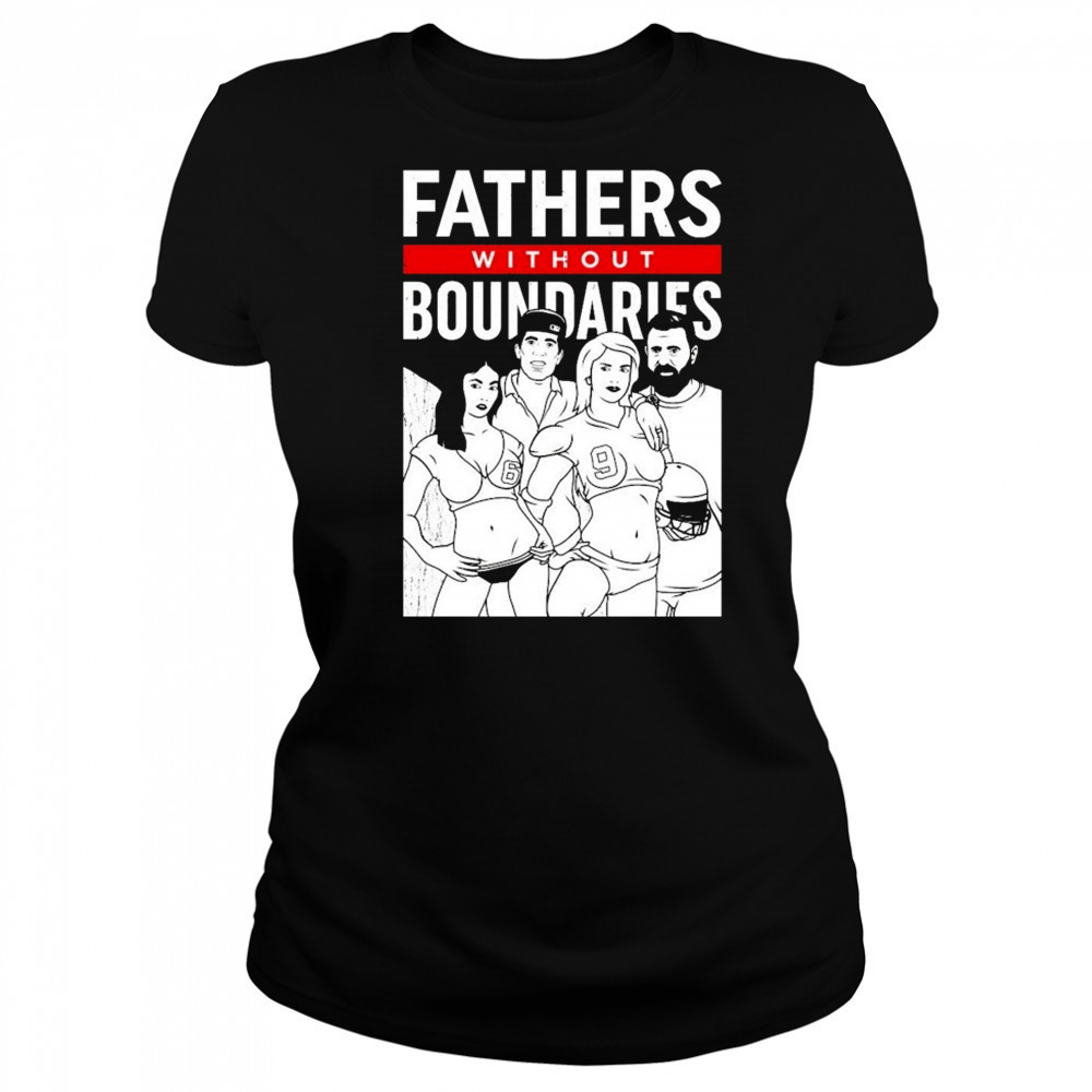Fathers Without Boundaries T-shirt Women's T-shirt