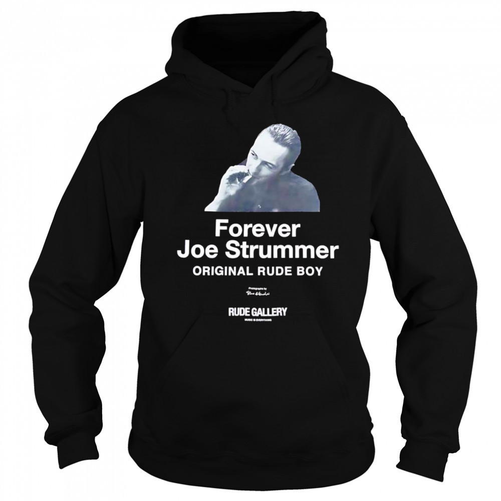 Forever Joe Trummer original rude boy shirt Hoodie
