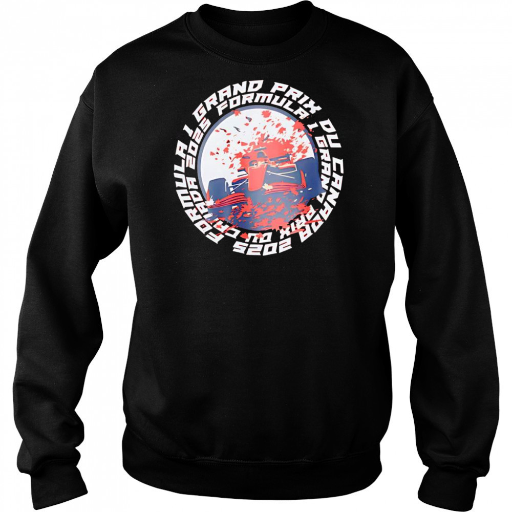 Formula 1 Montreal Grand Prix shirt Sweatshirt
