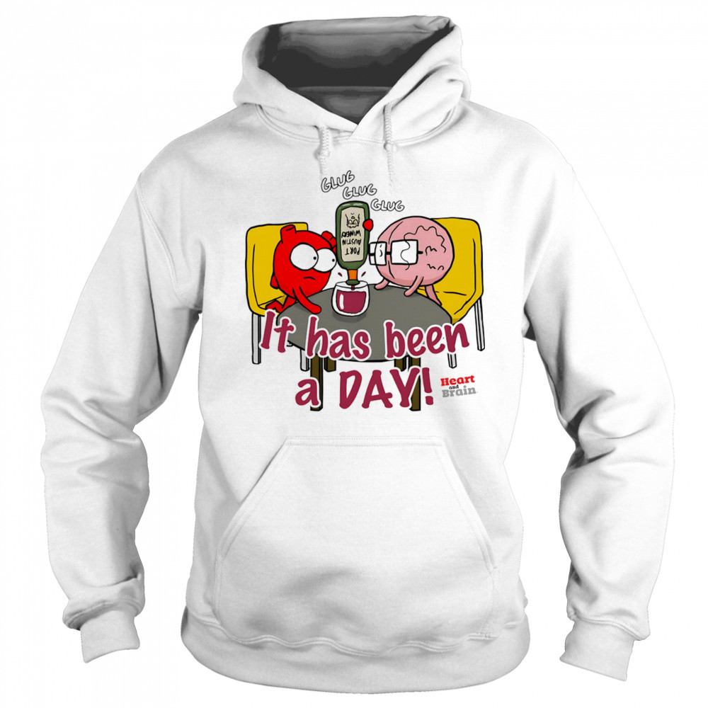 It has been a day heart and brain shirt Hoodie