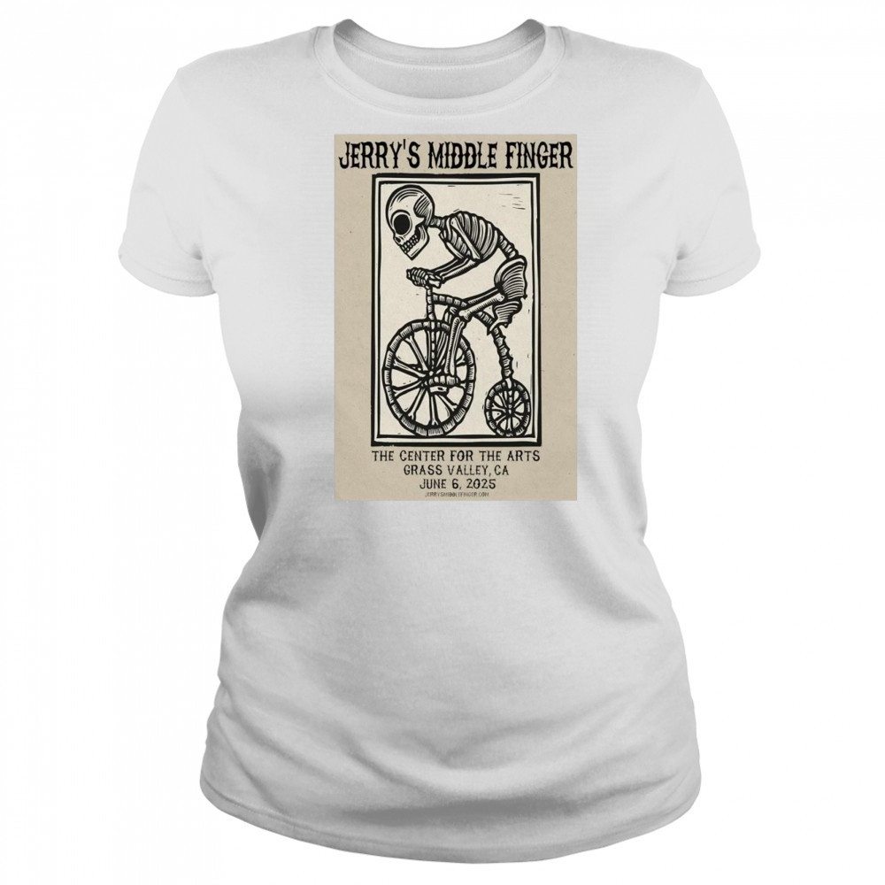 Jerry’s Middle Finger On June 6 2025 In Grass Valley CA Tour Shirt Women's T-shirt