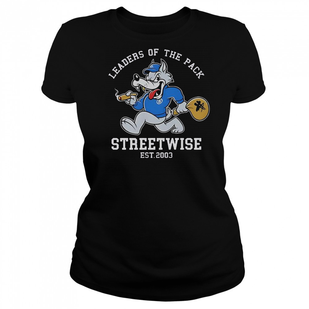 Leaders Of The Pack Streetwise Est 2003 T-Shirt Women's T-shirt