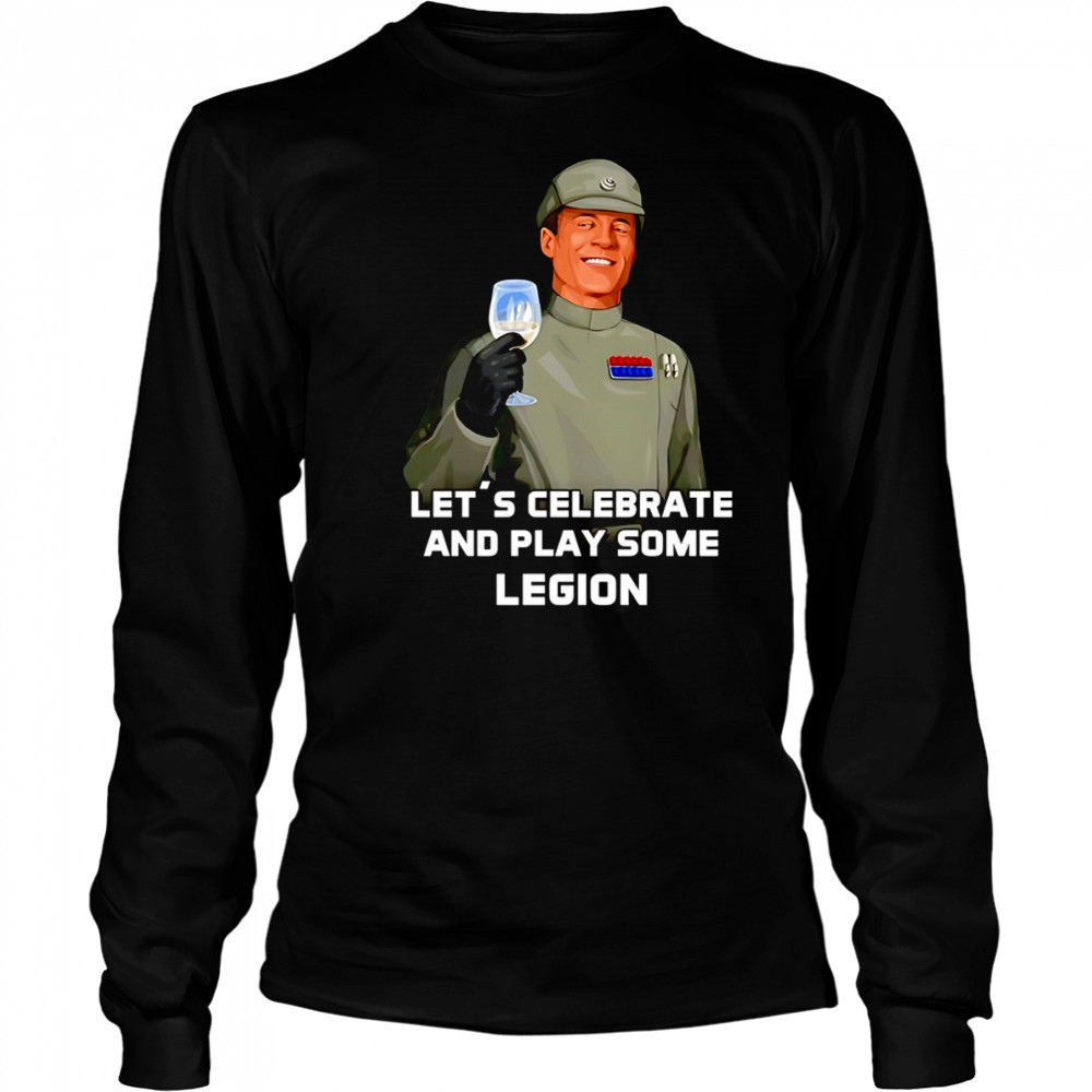 Let’s celebrate and play some legion shirt Long Sleeved