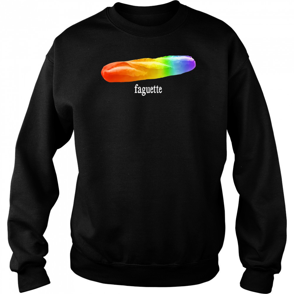 LGBT Baguette shirt Sweatshirt