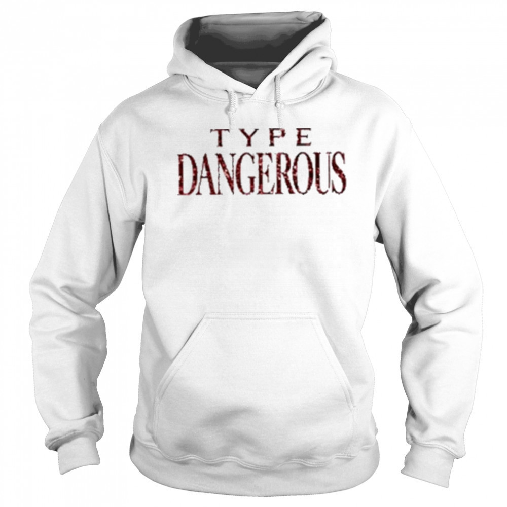 Mariah carey type dangerous shirt Hoodie