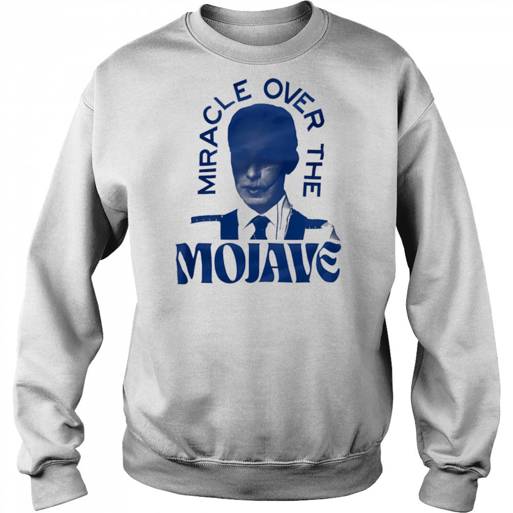 Miracle over the Mojave shirt Sweatshirt