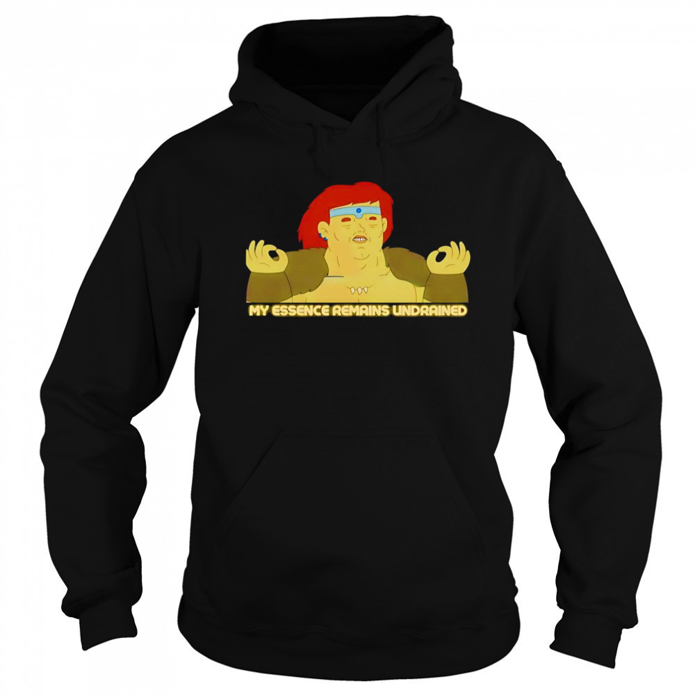 My essence remains undrained shirt Hoodie