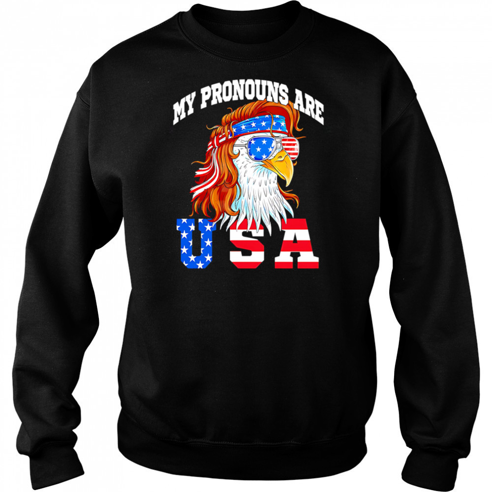 My Pronouns Are Usa shirt Sweatshirt