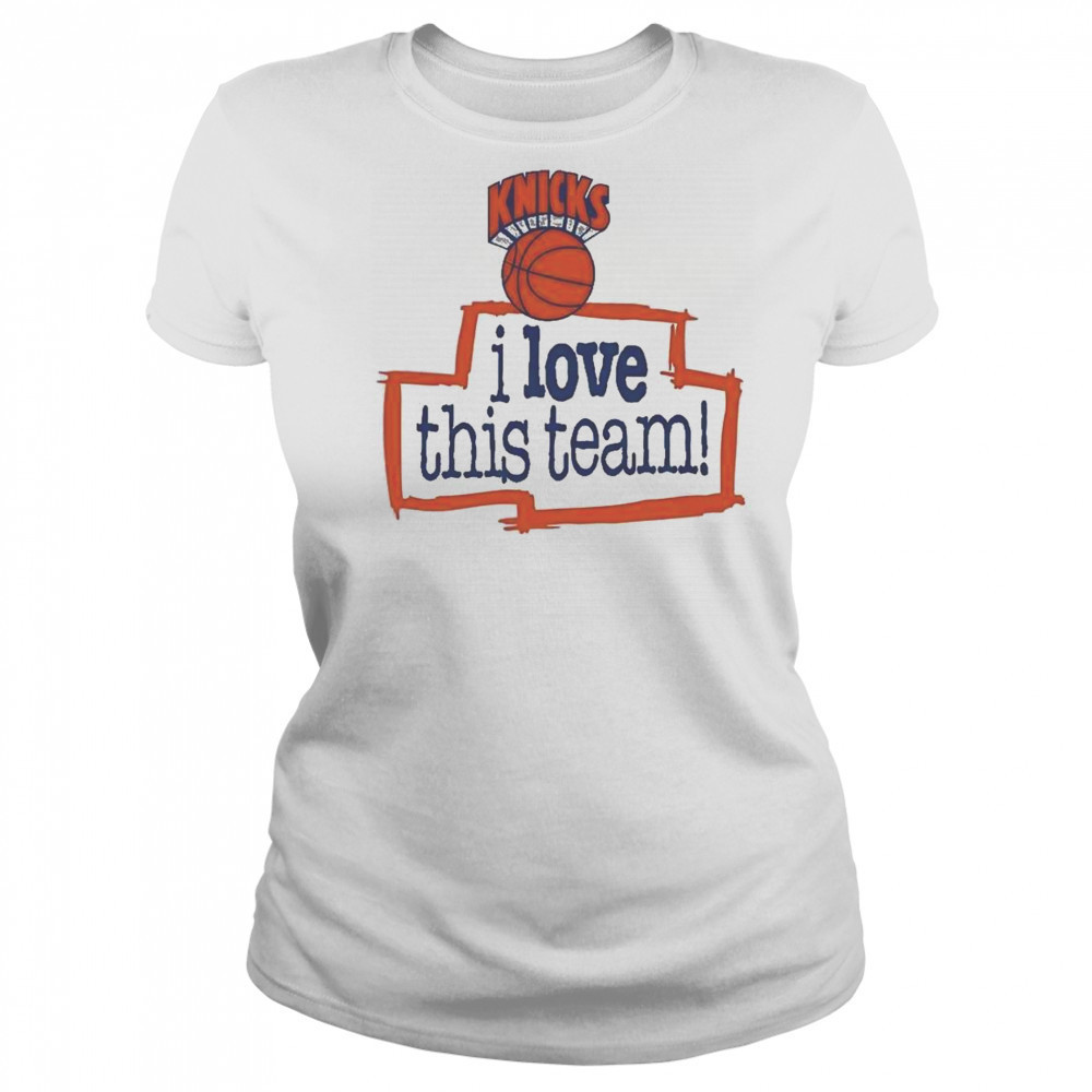 New York Knicks Hardwood Classics I Love This Team Shirt Women's T-shirt