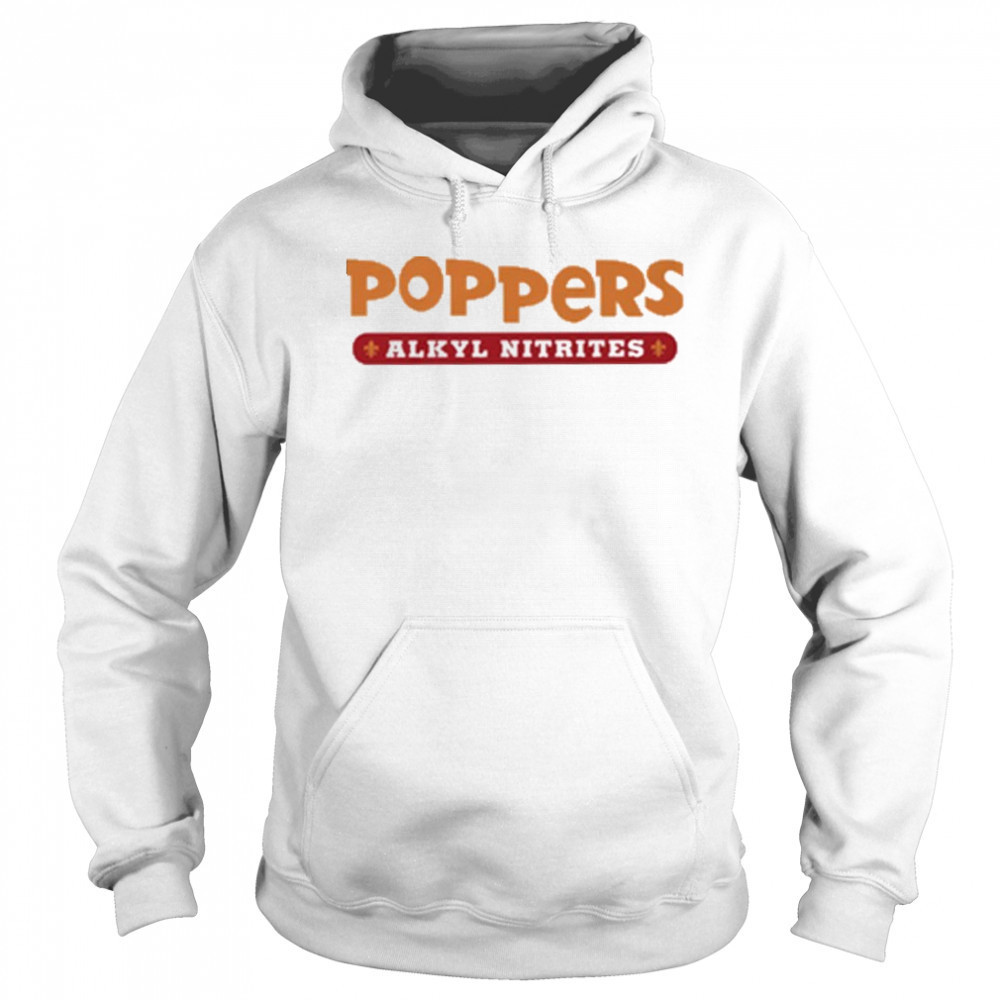 Poppers Alkyl Nitrates shirt Hoodie