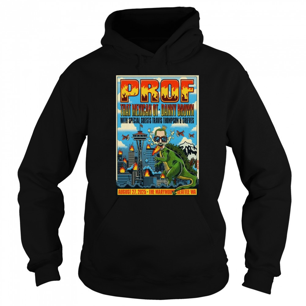 Prof 8-27-2025 In Redmond WA Shirt Hoodie