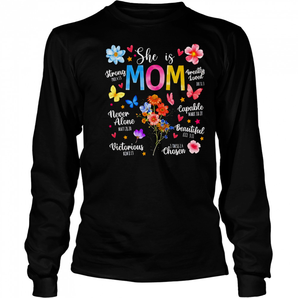 She is mom bible verses christian boho floral T shirt Long Sleeved