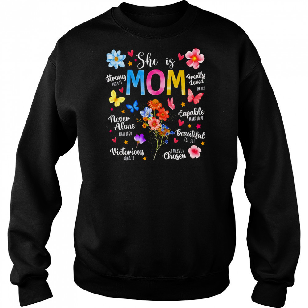 She is mom bible verses christian boho floral T shirt Sweatshirt